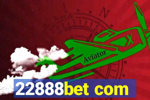 22888bet com